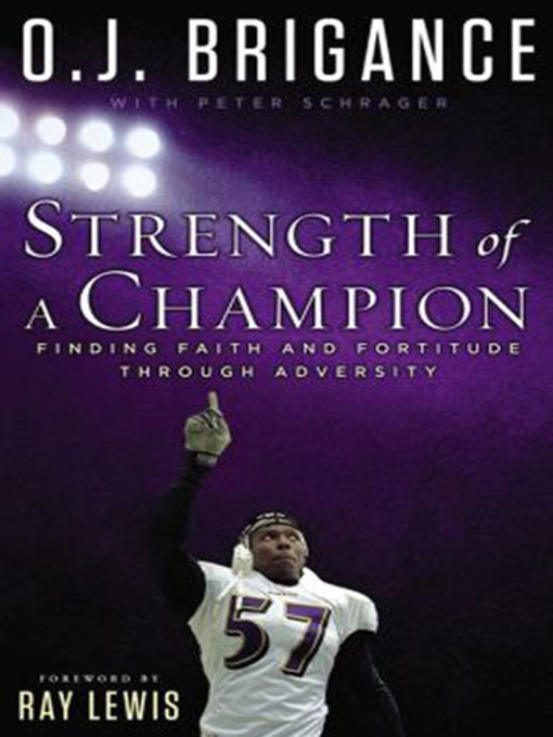 Title details for Strength of a Champion by O. J. Brigance - Available